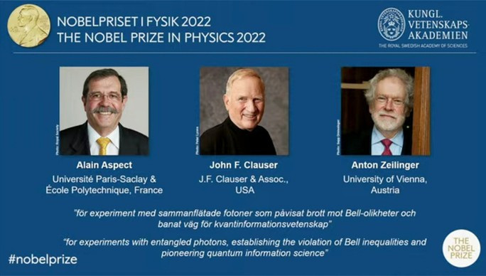Ba nhà khoa học Alain Aspect, John F. Clauser và Anton Zeilinger đoạt giải Nobel Vật lý 2022