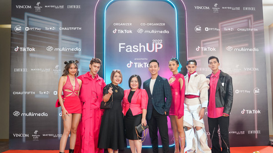 FashUP 2022 by TikTok - Chiến dịch tìm kiếm tài năng sáng tạo trong lĩnh vực thời trang, làm đẹp